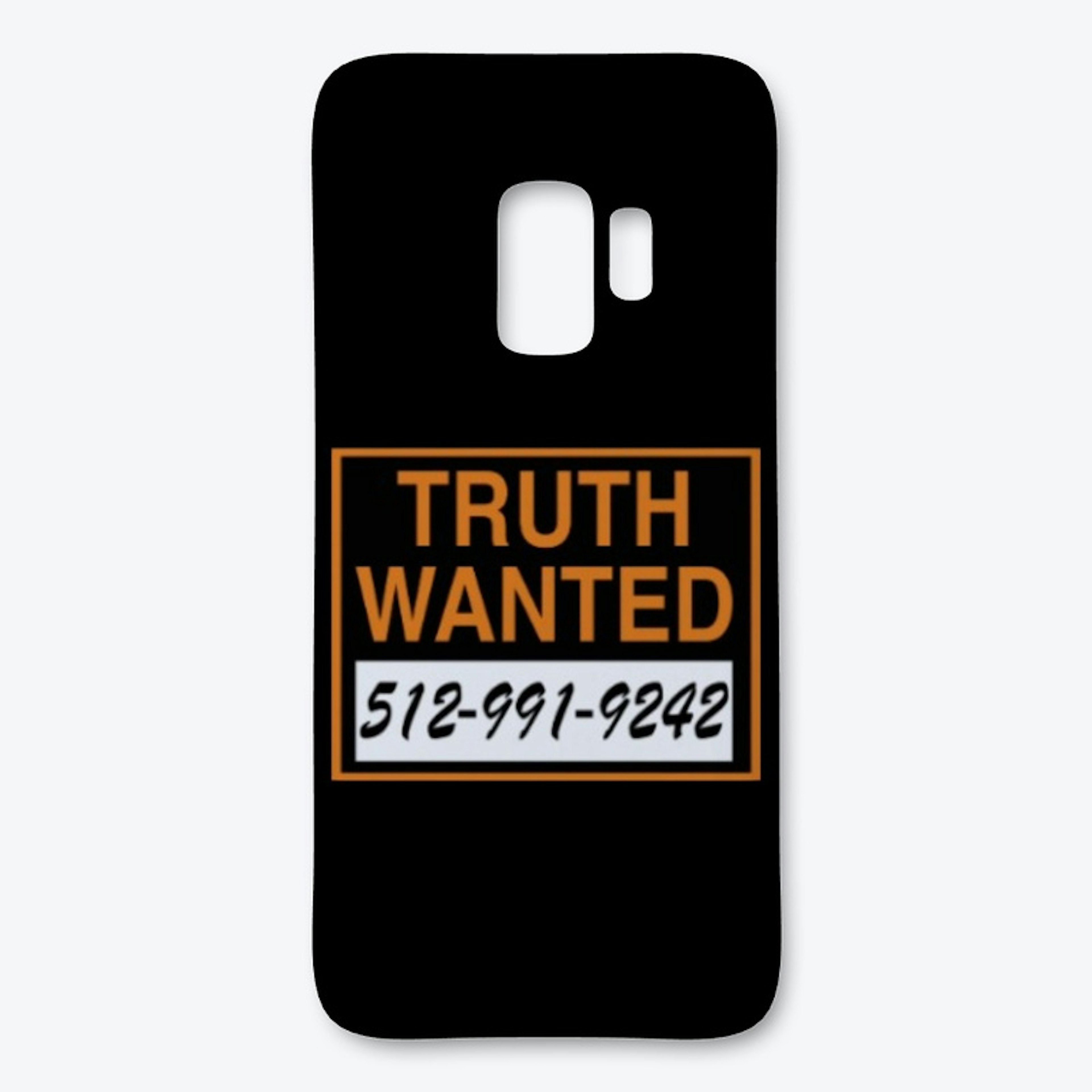 Truth Wanted Samsung Case