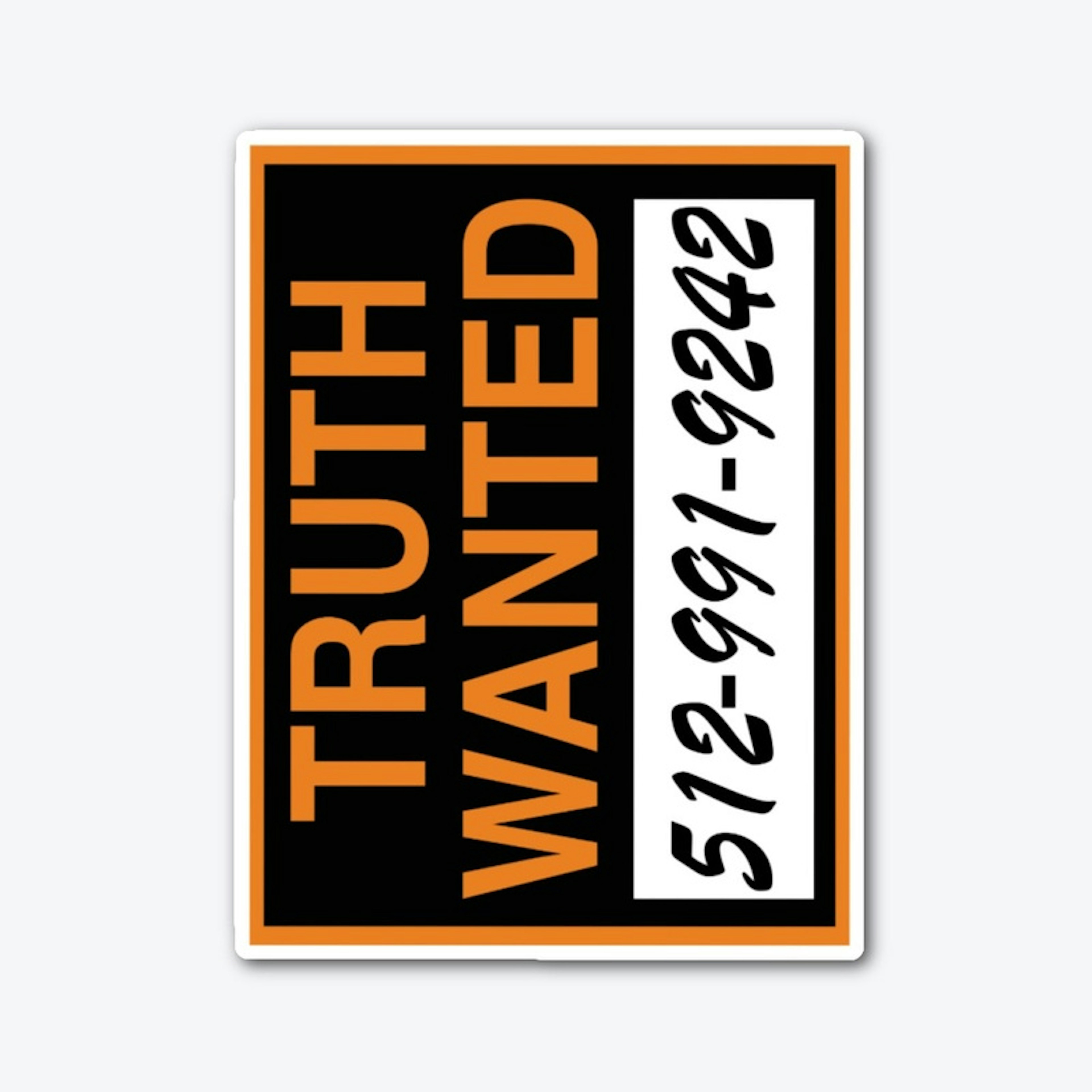 Truth Wanted Sticker